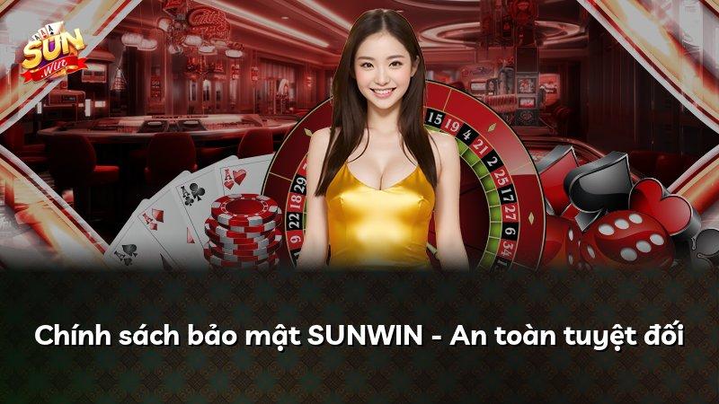 Chính sách bảo mật SUNWIN - An toàn tuyệt đối
