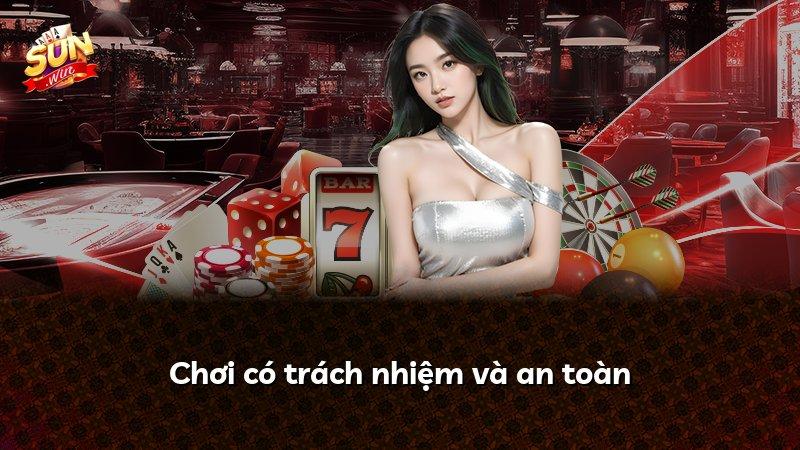 Chơi có trách nhiệm và an toàn