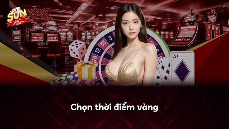 Chọn thời điểm vàng