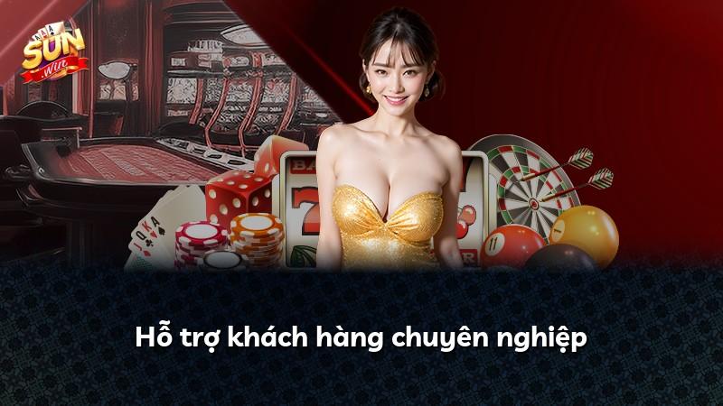 Hỗ trợ khách hàng chuyên nghiệp