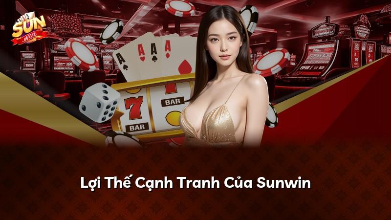 Lợi Thế Cạnh Tranh Của Sunwin