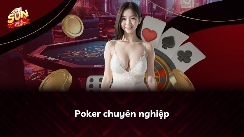 Poker chuyên nghiệp