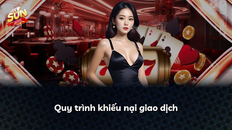 Quy trình khiếu nại giao dịch