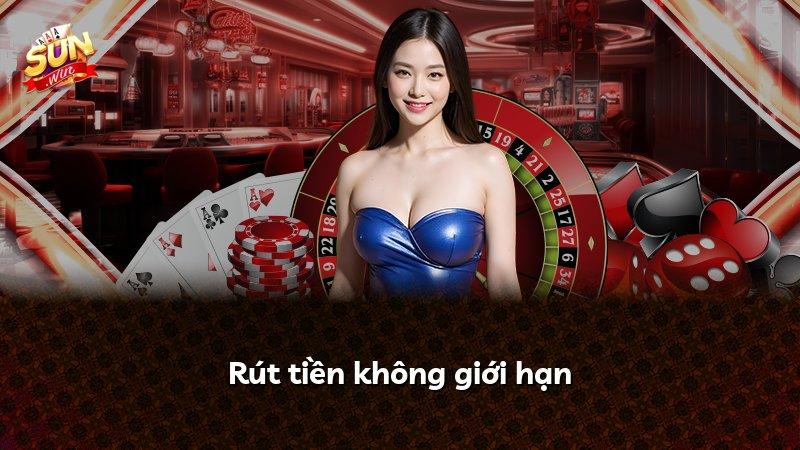 Rút tiền không giới hạn