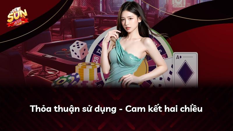 Thỏa thuận sử dụng - Cam kết hai chiều