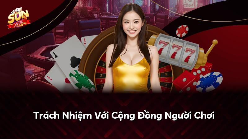 Trách Nhiệm Với Cộng Đồng Người Chơi