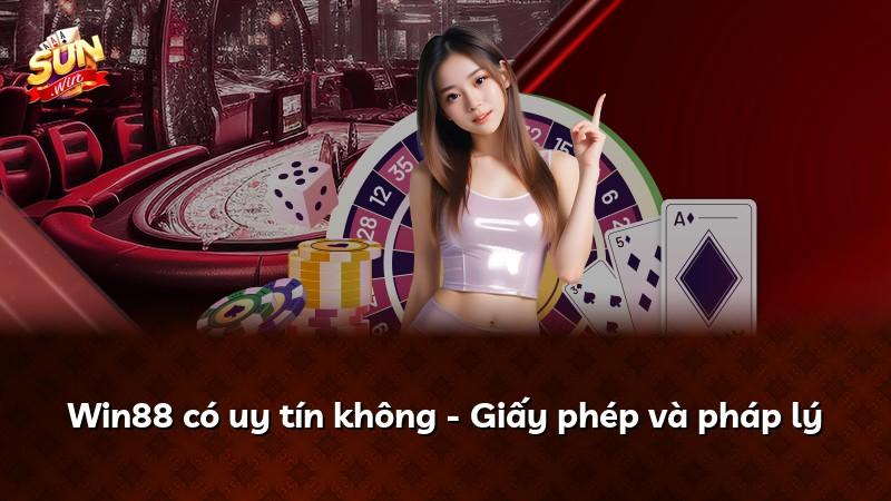 Win88 có uy tín không - Giấy phép và pháp lý